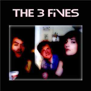 The 3 Fives - The 3 Fives album flac