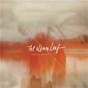 The Album Leaf - Torey's Distraction (Original Motion Picture Soundtrack) album flac