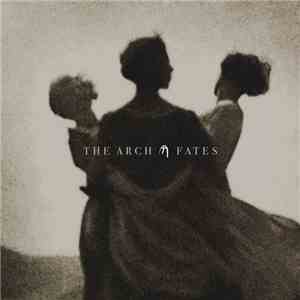 The Arch - Fates album flac