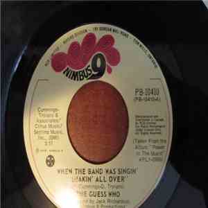 The Guess Who - When the Band was Singin' "Shakin All Over" album flac