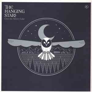 The Hanging Stars - Over The Silvery Lake album flac