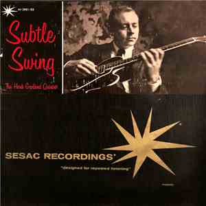 The Hank Garland Quintet - Subtle Swing album flac