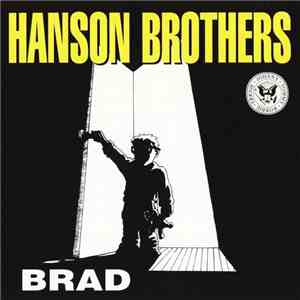 The Hanson Brothers - Brad album flac