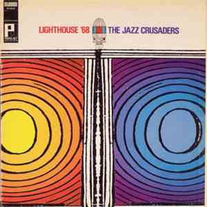 The Jazz Crusaders - Lighthouse '68 album flac