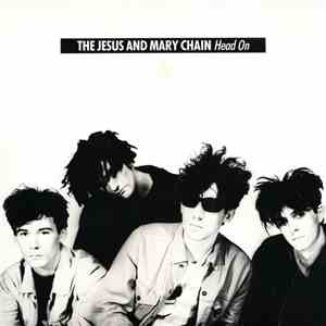 The Jesus And Mary Chain - Head On album flac