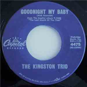 The Kingston Trio - Goodnight My Baby / Somerset Gloucestershire Wassail album flac