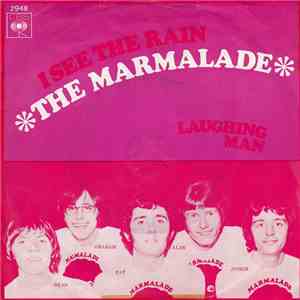 The Marmalade - I See The Rain / Laughing Man album flac