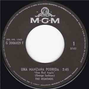 The Osmonds - Una Manzana Podrida "One Bad Apple" / El No Es Una Carga...Es Mi Hermano "He Ain't Heavy ...He's My Brother" album flac