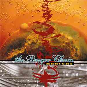 The Prayer Chain - Mercury album flac