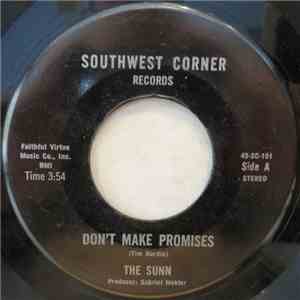 The Sunn - Don't Make Promises / When Something Is (Wrong With My Baby) album flac