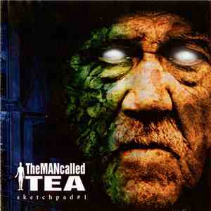 TheMANcalledTEA - Sketchpad #1 album flac