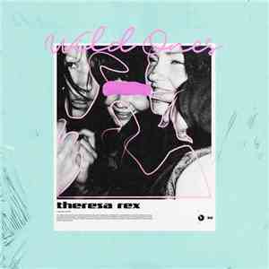 Theresa Rex - Wild Ones album flac