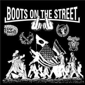 Thug Boots / Beyond Hate  / Barricades  / Working Poor U.S.A. - Boots On The Street 2 album flac