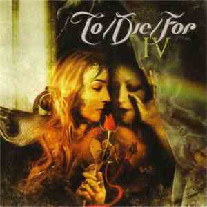 To/Die/For - IV album flac
