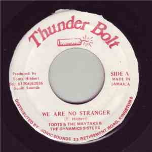 Toots & The Maytacks, The Dynamic Sisters - We Are No Strangers album flac