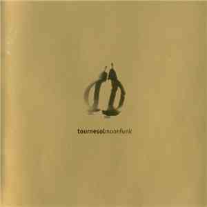 Tournesol - Moonfunk album flac