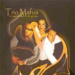 Trio Mafua - Incompatibilidade De Genios album flac
