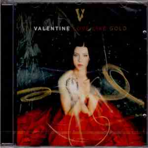 Valentine  - Love Like Gold album flac