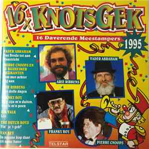 Various - 16x Knotsgek - 16 Daverende Meestampers 1995 album flac