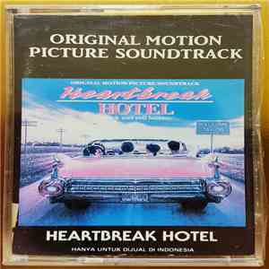 Various - Heartbreak Hotel - A Rock And Roll Fantasy Soundtrack album flac