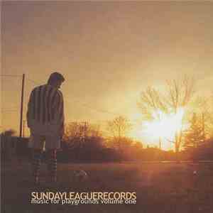 Various - Music For Playgrounds Volume One album flac