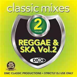 Various - Reggae & Ska (Classic Mixes) (Volume 2) album flac