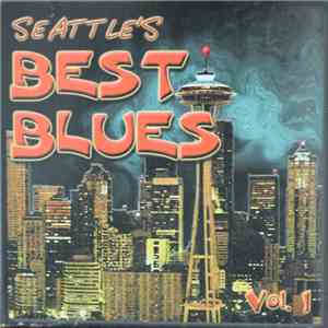 Various - Seattle's Best Blues Vol. 1 album flac