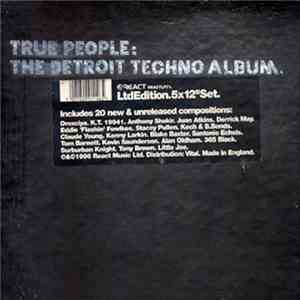 Various - True People: The Detroit Techno Album. album flac