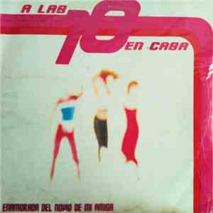 A Las 10 En Casa - Enamorada Del Novio De Mi Amiga album flac