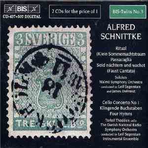 Alfred Schnittke - Ritual / (K)ein Sommernachtstraum / Passacaglia / Seid Nüchtern Und Wachet (Faust Cantata) / Cello Concerto No. 1 / Klingende Buchstaben / Four Hymns album flac