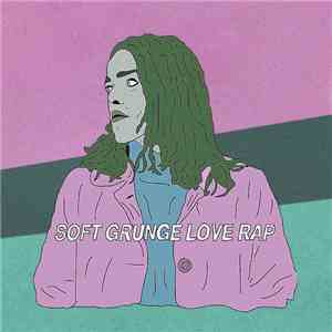 Allday - Soft Grunge Love Rap album flac