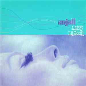 Anjali - Lazy Lagoon album flac