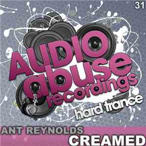 Ant Reynolds - Creamed album flac