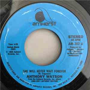 Anthony Watson - She Will Never Wait Forever album flac