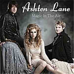 Ashton Lane - Magic In The Air album flac
