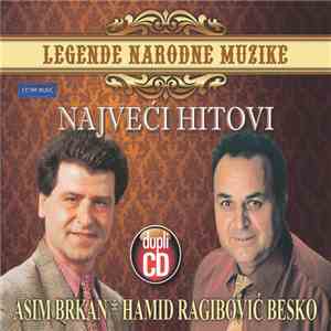 Asim Brkan / Hamid Ragipović - Besko - Najveći Hitovi album flac