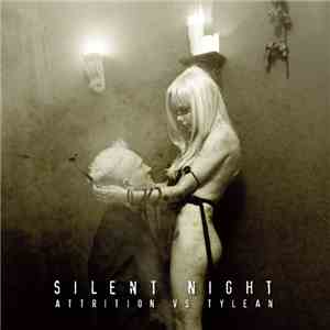 Attrition Vs Tylean - Silent Night album flac