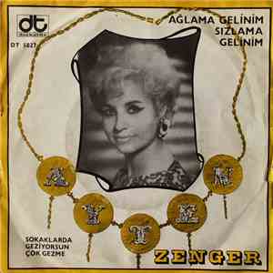 Ayten Zenger - Ağlama Gelinim Sızlama Gelinim album flac