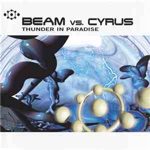 Beam vs. Cyrus - Thunder In Paradise album flac