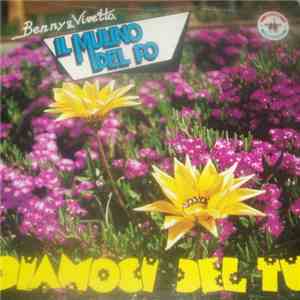 Benny & Vietta, Il Mulino Del Po - Diamoci Del Tu album flac