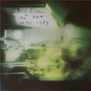 Bill Direen & The HAT - NYC 1989 album flac