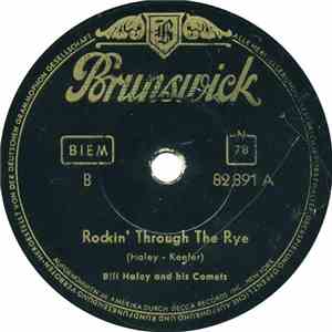 Bill Haley And His Comets - Rockin' Through The Rye / Hide And Seek album flac