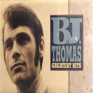 B.J. Thomas - Greatest Hits album flac
