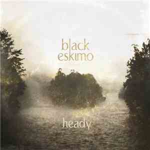 Black Eskimo - Heady EP album flac