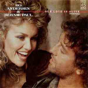 Bo Andersen & Bernie Paul - Our Love Is Alive album flac