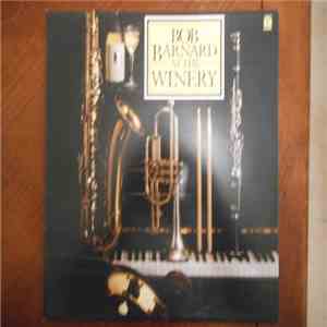 Bob Barnard - Bob Barnard At The Winery album flac