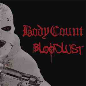 Body Count  - Bloodlust album flac