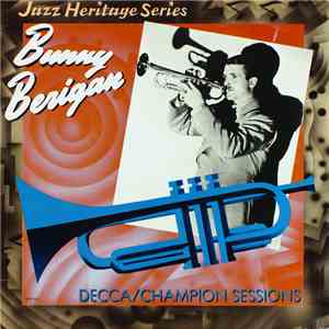 Bunny Berigan - Decca/Champion Sessions album flac