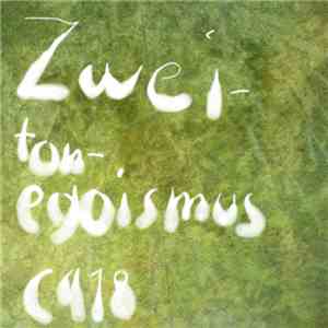 C418 - Zweitonegoismus album flac