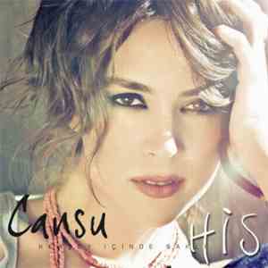Cansu - Herşey İçinde Saklı / His album flac